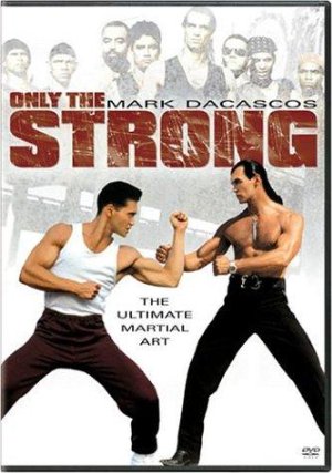 Only the Strong