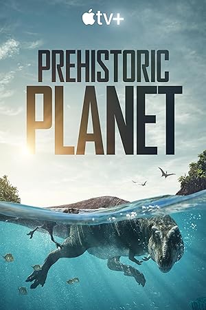 Prehistoric Planet