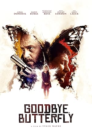 Goodbye, Butterfly
