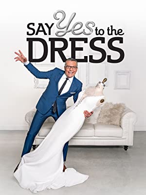 Say Yes to the Dress