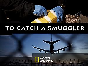 To Catch A Smuggler