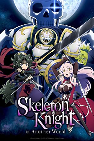 Gaikotsu Kishi-sama, Tadaima isekai e odekake-chû