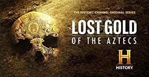 Lost Gold of the Aztecs
