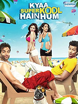 Kyaa Super Kool Hain Hum