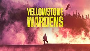 Yellowstone Wardens