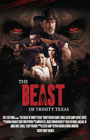 The Beast of Trinity Texas