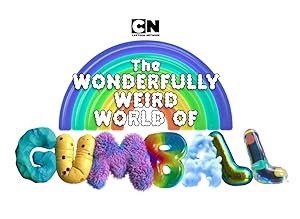 The Wonderfully Weird World of Gumball