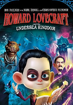 Howard Lovecraft & the Undersea Kingdom