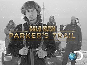 Gold Rush: Parker's Trail