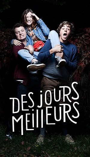 Des jours meilleurs